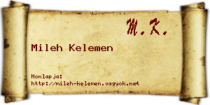 Mileh Kelemen névjegykártya